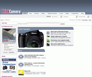 thinkcamera.com: ThinkCamera - the total online Cameras resource
ThinkCamera provides the UK's latest photography news and reviews for film and digital cameras and accessories. In depth technique articles on photo composition, image editing and user forums and galleries for ideas, comments and criticism from professionals.
