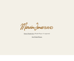 marvinjonesband.com: Organisation und Durchführung von Musikacts
Die Marvin Jones Band
Sie als Veranstalter bestimmen die Zusammenstellung der Musiker sowie die Stilart