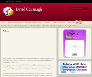 davidcavanaghsuccesscoachingteam.com: David Cavanagh Success Coaching Team
David Cavanagh Success Coaching Team