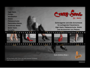 crazy-heels.com: Crazy-Heels - High Heels, Plateauschuhe, Extrem Heels, Korsetts
High Heels, Plateauschuhe, Extrem Heels, Korsetts bei Crazy Heels - Extravagante Schuhmode für aufregende Frauenbeine! High Heels mit Plateau oder Damen Pumps auch in Größe 42!