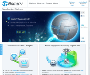 gamify.es: Gamify - The Gamification Platform
Gamify is the universal gamification platform, the game engine for the World and the Web. It provides reward programs, game mechanics, API, widgets and much more.