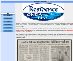 ondabluresidence.com: Onda Blu Residence - Cervia - Hotel Appartamenti Bungalow vacanze al mare
Residence di recentissima costruzione, modernamente arredato, a Cervia a 2 passi dal mare, vicino al centro storico; per la tua vacanza al mare.