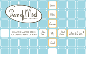 peaceofmindorganizing.com: Peace of Mind Organizing | Professional Organizing in St. Louis, MO
Peace of Mind Organizing LLC, a professional organizing company in St. Louis, MO, helps people declutter and get organized for lasting peace of mind.