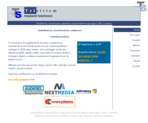 telsistem.com: Telsistem - installazione, assistenza, manutenzione impianti telefonici
Installazione, assistenza, manutenzione impianti telefonici: Telsistem sas