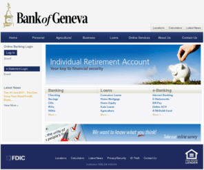 bankofgeneva.com: Internet Banking, Free Checking, Savings, Mortgage Loans | Bank of Geneva
Providing traditional banking products and services that customers want with the ease and speed of today’s technology.