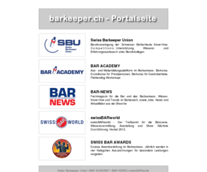 barkeeper.ch: barkeeper.ch - Portalseite | Swiss Barkeeper Union | BAR ACADEMY | BAR-NEWS | swissBARworld | SWISS BAR AWARDS
