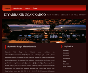 diyarbakirucakkargo.com: Diyarbakır Kargo| Uçak Kargo | Uçak Kurye | 0216 352 58 62
    