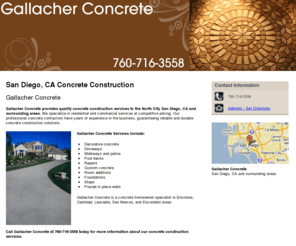 gallacherconcrete.com: Concrete Construction San Diego, CA - Gallacher Concrete
Gallacher Concrete provides quality concrete construction services to the North City San Diego, CA and surrounding areas. Call us at 760-716-3558.