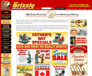 shapers.net: Grizzly.com® -- Home
Grizzly Industrial®, Inc.: Online Ordering of Woodworking and Metalworking Machinery and Tools woodworking, woodworking tools, metalworking, metalworking tools, table saws, jointers, planers, drill presses, shapers, lathes, mills, sheet metal machines, tools, power tools, shop accessories