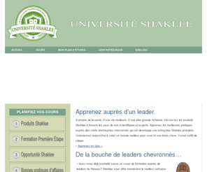 universiteshaklee.com: Université Shaklee :  Le savoir se transforme en succès - Accueil
Bâtissez votre confiance, leadership et entreprise Shaklee prospère par le biais de formation et éducation complètes en ligne