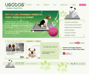 ugodog.com.tr: Ugodog® Köpekler için Ev Tuvaleti - www.ugodog.com.tr
Ugodog®, köpeğinizi dışarı çıkaramadığınız zamanlar için geliştirilmiş yepyeni bir tuvalet çözümüdür.