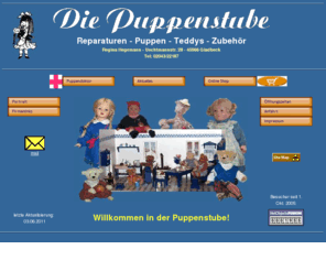 die-puppenstube.com: Home
Puppendoktor, Puppenreparaturen, Stofftiere aufarbeiten, Verkauf vonTeddys, Stoffen,  Fellen, Puppenzubehör, Teddys zum Selbermachen, Puppenmöbel, Felix Artikeln, Reparaturen,  Kurse, Beratung