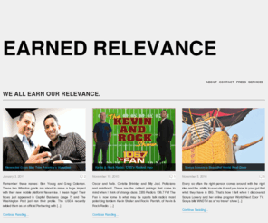 earnedrelevance.com: Earned Relevance
We all earn our relevance.