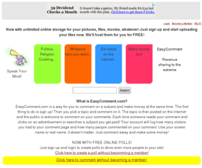 easycomment.com: EasyComment! Make money while you share your opinion!
Website to generate income off your comments and opinions