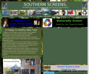 midsouthphantom.com: Southern Screens' Official Home Page
The official home page of Southern Screens, the midsouth's exclusive distributor of Phantom Retractable Screens