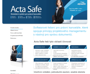 actasafe.com: Informační systém pro advokátní a právní kanceláře
Acta Safe - správa spisu a monitorování práce na kauze. Acta Safe systém pro správu dokumentů v advokátních a právních kancelářích. Acta Safe software pro advokátní kanceláře - silný nástroj na hlídání termínů a lhůt, který podporuje automatické generování faktury, řízení pracovních týmů, správu tarifů (ceníky, tarify, paušály), vedení kartotéky s daty o klientech, protistranách, soudech, apod. Pokročilá správa dokumnetů pro právni nebo advokátní kancelář