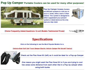 pop-up-camper.com: !Pop Up Camper 12-Volt portable coolers could even cool Both Bunks.
Pop Up Camper 12-Volt Coolers that are portable save money by chilling 
you where you need it most.