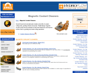 coolantcleaners.com: Magnetic Coolant Cleaners - en-us.Eriez.com - Manufacturer of Magnetic, Vibratory and Metal Detection Solutions for all industries
Smooth-faced and extended-pole models extend life of coolant, cutting tools, grinding wheels and pumps. Radial-design magnetic circuits extract ferrous particles to help meet tolerances and improve surface finish in grinding and metal-cutting operations.