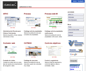 leniar.cl: Leniar  - Aplicaciones en línea
Leniar - aplicaciones en línea,
  desarrollamos aplicaciones para internet. ARVC, getión remota de clínicas veterinarias, catálogos en línea para
	corredores de priopiedades y otros.