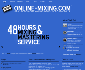 mixdownmusic.com: ONLINE-MIXING.COM - mixing service and mastering studio
Get the best for your Mixing and Mastering. Our sound engineers are also expert in online mastering. We are the 1st online mixing studio.