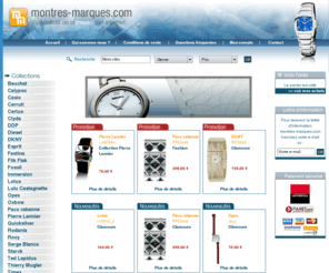 montres-marque.org: Montres Marques : vente de montres toute marque pour homme, femme et enfant
Horloger Bijoutier depuis 40 années vend montre de toute marque, 8000 montres en stock, montres pour hommes et femmes : casio, cerruti, esprit, festina, fossil, diesel, beuchat, opex, lotus, calypso, go, certus, clyda, dkny, oxbow, paco rabanne, pierre lannier, puma, quicksilver, rodania, timex, zodiac, ...