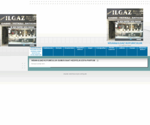 nisanilgazkuyumculuk.com: NİSAN&ILGAZ KUYUMCULUK - NISAN-ILGAZ-KUYUMCULUK-GUMUS-SAAT-HEDIYELIK-ESYA-PARFUM
EN-HESAPLI-HEDIYELIK- ESYA