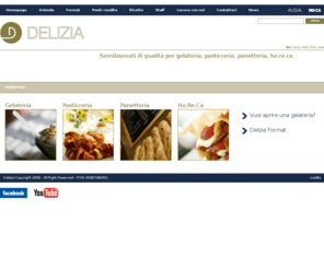 delizia.info: Delizia - Homepage
Delizia è un marchio Mo.Ca., nato dall'esigenza di soddisfare al meglio le vostre esigenze, dando risalto alla qualità dei prodotti frutto di un'attenta attività produttiva.