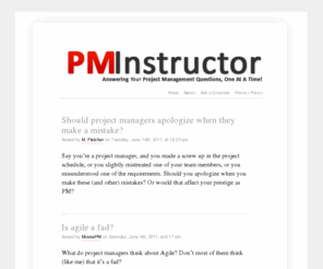 projectmanagementinstructor.com: Project Management Instructor
Project Management Instructor has all your project management queries addressed and answered by experienced project managers.