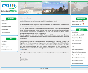 csu-mantel.com: CSU Mantel
Informationsseite der CSU Mantel mit aktuellen Themen und Veranstaltungen. Vorstellung der Vorstandschaft und Fraktion.