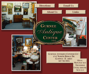 gurneeantiquecenter.com: Gurnee Antique Center - Home Page - Gurnee, Illinois
Antique Malls, Antique Centers, Antiques, Folk Art, Collectable, Furniture, Accessories, Antiques for sale.