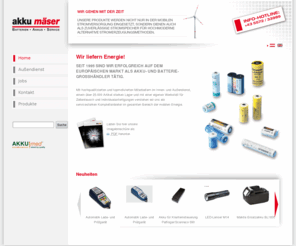 akku-maeser.com: Akku Mäser GmbH
Ihr Lieferant für Akkus und Batterien seit 1995!