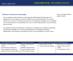 greenroomtechnologies.com: Greenroom Technologies
Greenroom Technologies is a solutions provider comprised of experienced technical professionals who are committed to significantly enhancing the profitability of our clients through leadership in the strategic development and implementation of technology solutions.