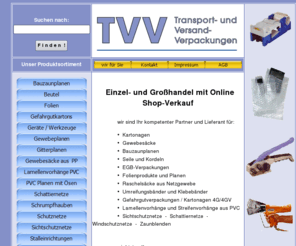 tvv-verpackungen.de: Windschutznetze | Zaunblenden | Sichtschutznetze | TVV-Verpackungen
Lieferant für Windschutznetze, Standard- Verpackungen, Gefahrgutverpackungen, Sichtschutznetze,  Zaunblenden u.v.m. | TVV Verpackungen ( www.tvv-verpackungen.de )