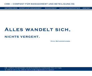 cmb-berlin.com: CMB - Company für Management und Beteiligung KG
CMB - Company für Management und Beteiligung KG