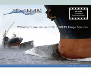 feuerloescher.net: mk - marine GmbH | Home
mk - marine GmbH | SOLAS-RANGE Services and Management in Bremerhaven - Germany