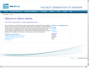 silixa.com: Silixa - Home
next generation of optical fibre sensors for strain, pressure, temperature, vibration, distributed, monitoring, seismic, downhole, energy, security, pipelines