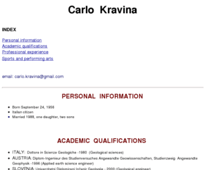 kravina.net: Carlo Kravina's homepage
Carlo Kravina's homepage