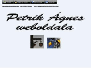 agnespetrik.com: :::: Petrik Ágnes Web Site-ja ::::                         
Picu