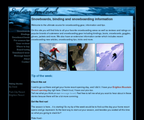 evolutionsnowboards.com: Snowboards, Snowboard bindings, Gear, Tips, Tricks and more - Evolution Snowboards
Snowboards, snowboard bindings, gear, snowboarding tips and tricks, resort info, snowbaording community and more.