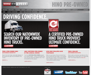 hinopreownedtrucks.com: Hino Pre-Owned Trucks / Hino Certified Pre-Owned Trucks
Nationwide listings for light duty and medium duty pre-owned trucks a service of Hino Trucks USA.