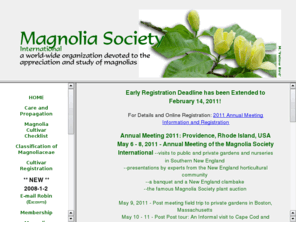 magnoliasociety.org: Magnolia Society
a worldwide organization devoted to the appreciation and study of magnolias