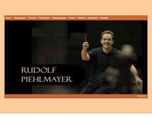 piehlmayer.com: Dirigent Rudolf Piehlmayer
Dirigent Rudolf Piehlmayer