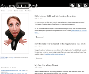 assumethebest.info: Assume the Best | How to Laugh at the Process of Raising Support.
Christian Satire Blog designed to poke fun at the process of raising support, from both sides of the telephone.