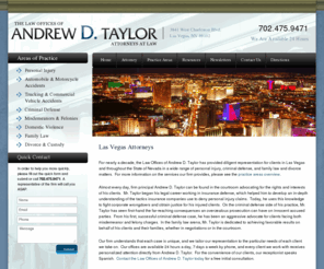 adtlegal.com: Las Vegas Accidents & Injuries Lawyers | Clark County Criminal Defense Attorneys | Law Offices of Andrew D. Taylor
For nearly a decade, The Law Offices of Andrew D. Taylor has provided diligent representation for clients in all types of personal injury, criminal defense, and family law and divorce matters in Las Vegas and throughout the State of Nevada.