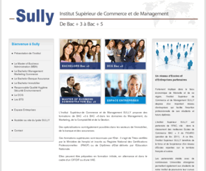 institut-superieur-sully.com: Formations supérieures bac  3 à bac  5 Marseille
Situé à Marseille, l'Institut Supérieur de Commerce et de Management SULLY vous propose un ensemble de formations supérieures de bac 3 à bac  5 dans les domaines du commerce, du marketing, de la comptabilité et du management. Découvrez nos formations et choisissez la formule (initial, alternance, CIF, DIF, VAE, ...) qui vous convient !