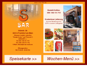 s-bar-ffm.de: S-Bar Frankfurt - Mittagstisch, Frühstück ab 6 Uhr, Wochenangebote, Catering, Partyservice!
