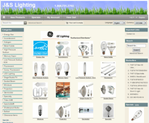 jandslighting.com: J&S Lighting Online, Light Bulbs - Compact Fluorescent - LED Bulbs - Ballast - More ->
J&S Lighting Online :  - Fluorescent, Germicidal, Incandescent, Miniature, Specialty, Stage/Studio/TV, Halogen, Comp. Fluorescent, Projection, Ballast, High Pressure Sodium, Mercury Vapor, Low Pressure Sodium - SOX, Triten 50®, Spectralite®, Metal Halide, Shatterproof Bulbs, Clearance Items, LED Lighting, Sealed Beam, Energy Star, 