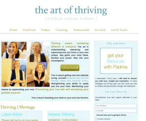 padmamaxwell.com: The Art of Thriving — practical. spiritual. limitless.
practical. spiritual. limitless.