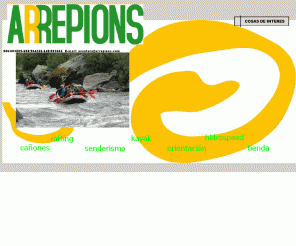 arrepions.com: ARREPIONS; rafting en Galicia ,senderismo,kayak,hidrospeed,orientación,deporte de aventura
