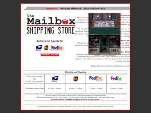 themailboxshippingstore.com: Welcome to CompareAndShip.com | Homepage
Welcome to compareandship.com. We are authorized shipping agents for USPS, UPS and FedEx. When you compare and ship you save money. We get you the best shipping 
options available based on your shipping destination and price needs. Visit the Mailbox Shipping store today. Located in Chesterfield Village, Springfield MO.